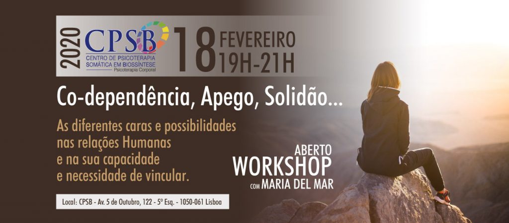 Workshop - Co-dependência, Apego, Solidão...